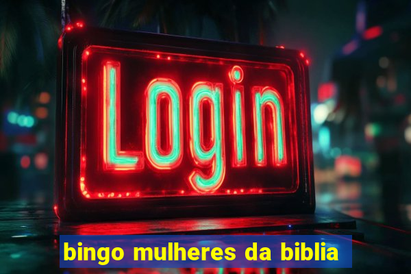 bingo mulheres da biblia